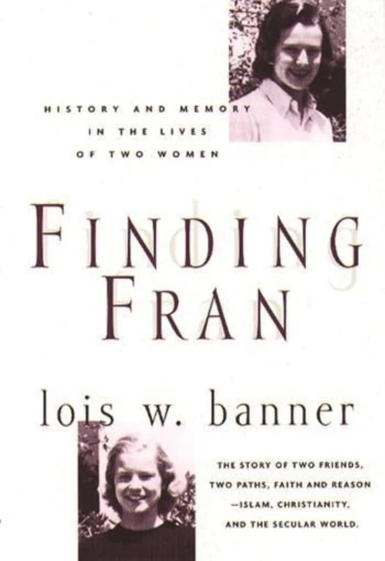 Finding Fran: History and Memory in the Lives of Two Women - Image 1