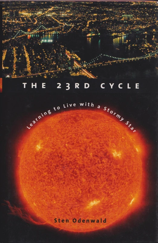 The 23rd Cycle: Learning to Live with a Stormy Star