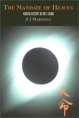 Mandate of Heaven: Hidden History in the I Ching - Image 1