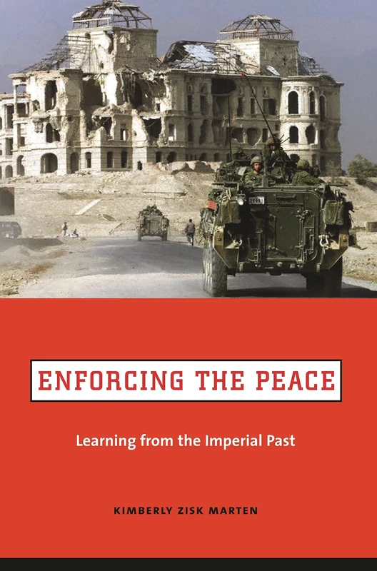 Enforcing the Peace: Learning from the Imperial Past - Image 1