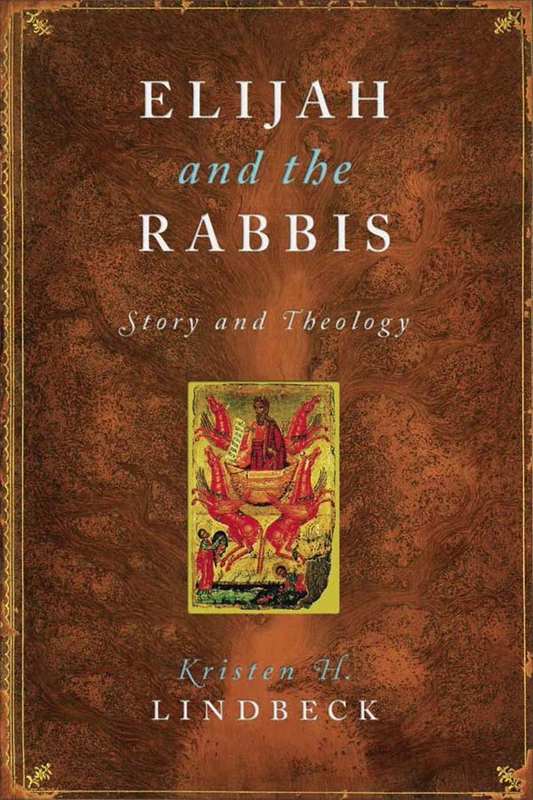 Elijah and the Rabbis: Story and Theology - Image 1