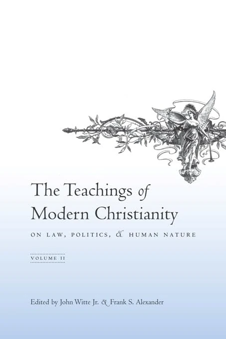 The Teachings of Modern Christianity on Law, Volume Two