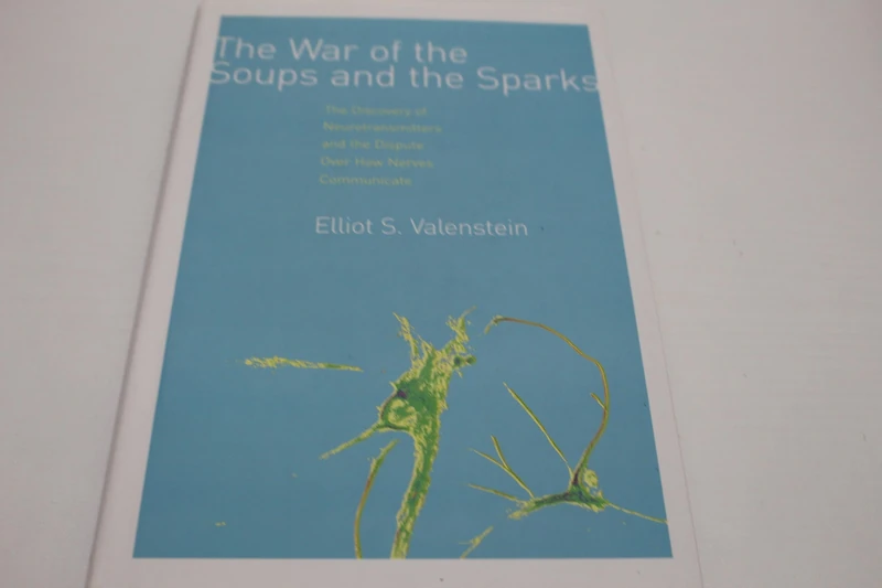 The War of the Soups and the Sparks: The Discovery of Neurotransmitters and the Dispute Over How Nerves Communicate - Image 1