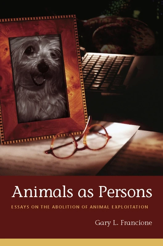 Animals as Persons Essays on the Abolition of Animal Exploitation - Image 1