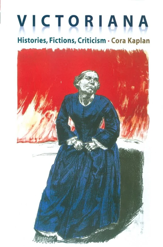 Victoriana – Histories, Fictions, Criticism