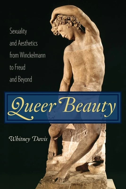 Queer Beauty: Sexuality and Aesthetics from Winckelmann to Freud and Beyond (Columbia Themes in Philosophy, Social Criticism, and the Arts) - Image 1