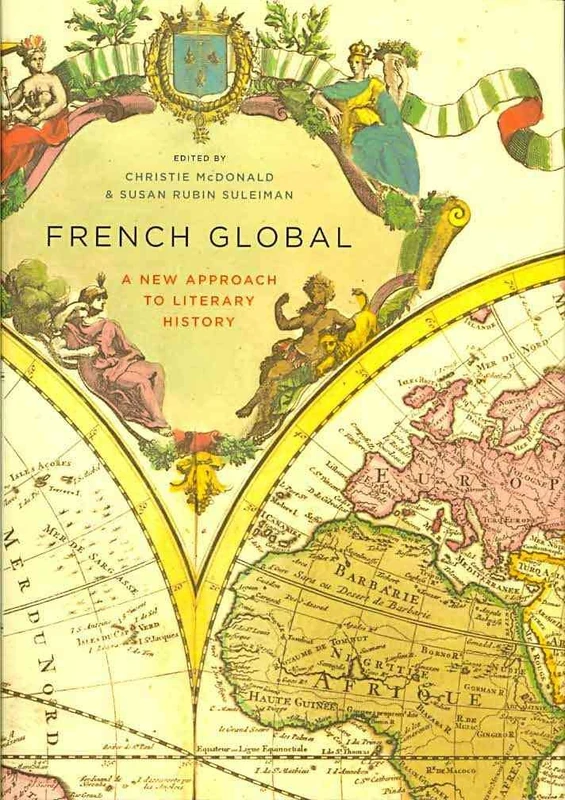 French Global: A New Approach to Literary History