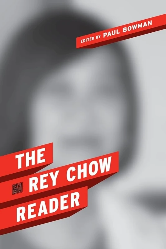 The Rey Chow Reader - Image 1