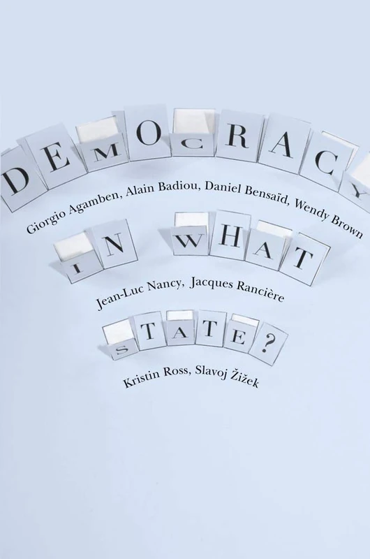 Democracy in What State? (New Directions in Critical Theory): 11
