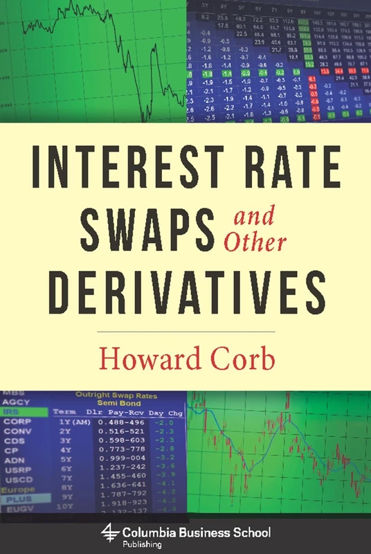 Interest Rate Swaps and Other (Columbia Business School Publishing)
