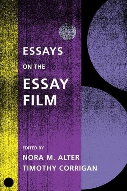 Essays on the Essay Film (Film and Culture Series)
