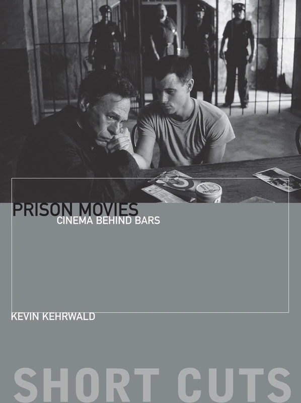 Prison Movies: Cinema Behind Bars (Short Cuts)