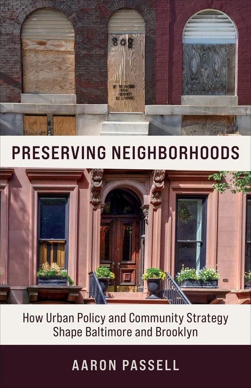 Preserving Neighborhoods: How Urban Policy and Community Strategy Shape Baltimore and Brooklyn - Image 1