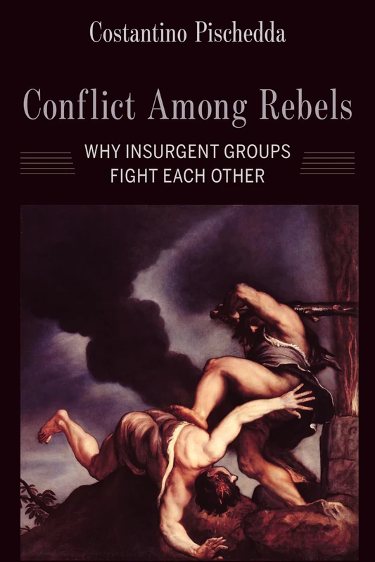 Conflict Among Rebels: Why Insurgent Groups Fight Each Other - Image 1