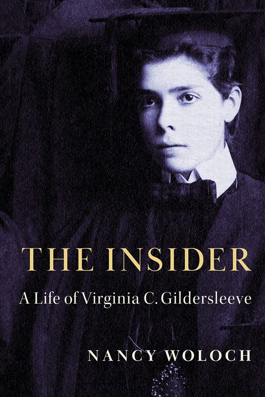 The Insider: A Life of Virginia C. Gildersleeve - Image 1