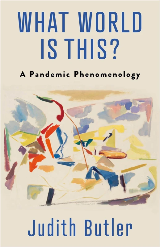 What World Is This?: A Pandemic Phenomenology - Image 1