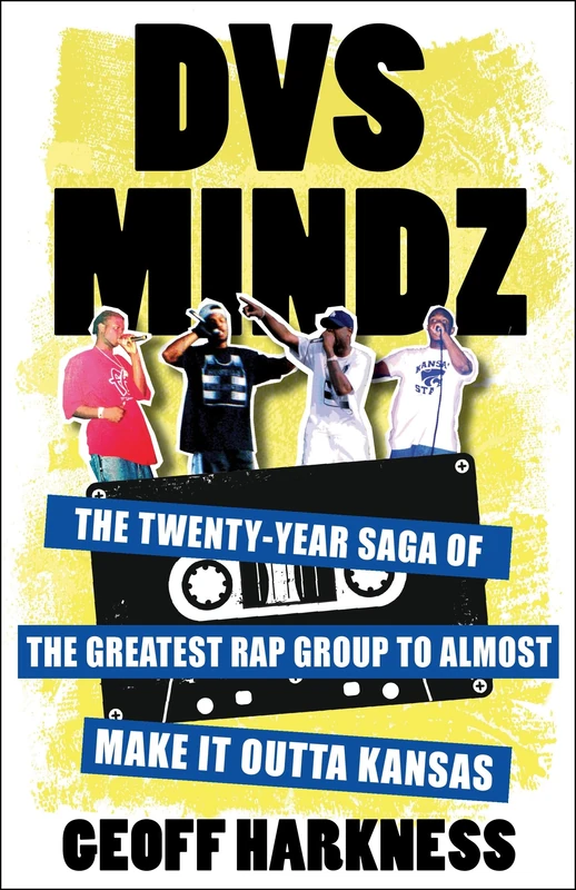 DVS Mindz: The Twenty-Year Saga of the Greatest Rap Group to Almost Make It Outta Kansas - Image 1