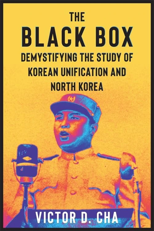The Black Box: Demystifying the Study of Korean Unification and North Korea (Contemporary Asia in the World) - Image 1
