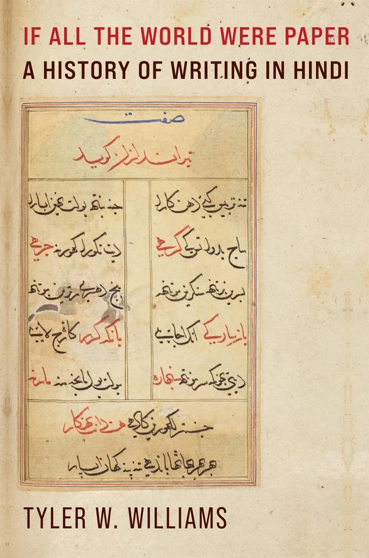 If All the World Were Paper: A History of Writing in Hindi