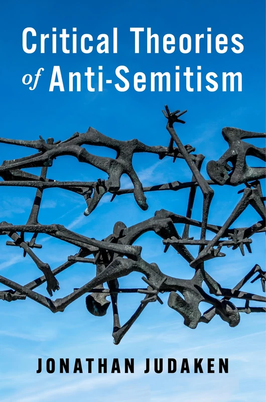 Critical Theories of Anti-Semitism: 86 (New Directions in Critical Theory)