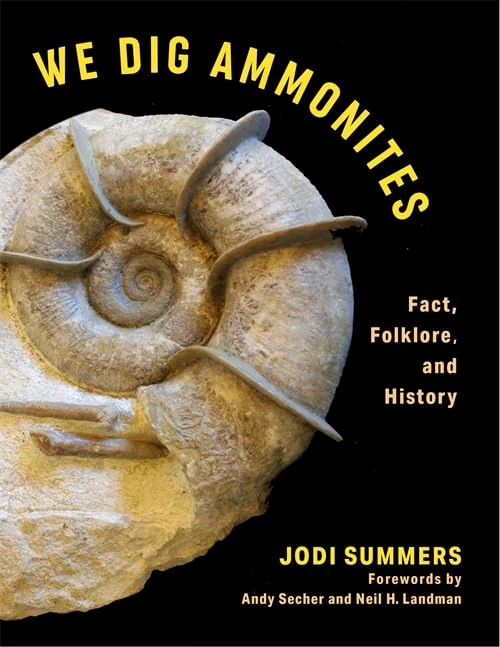 We Dig Ammonites: Fact, Folklore, and History