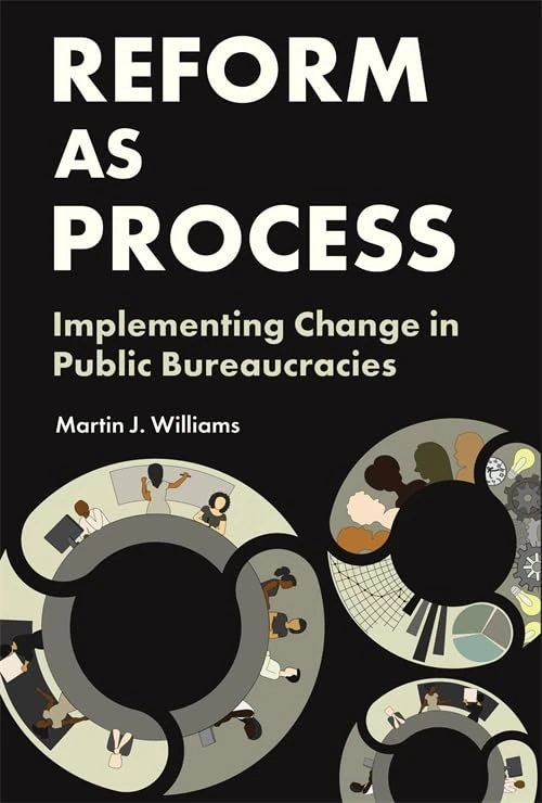 Reform as Process: Columbia University Press Book