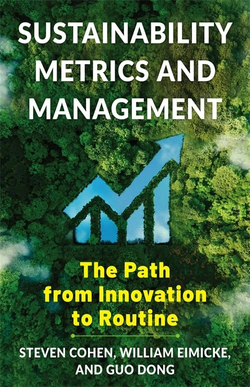 Sustainability Metrics and Management: The Path from Innovation to Routine - Image 1