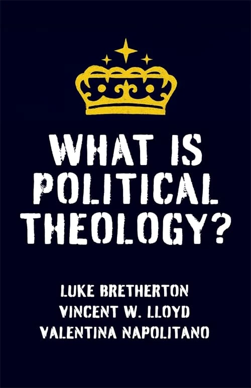 What Is Political Theology?