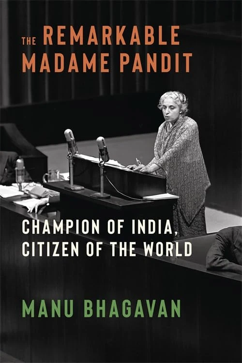 The Remarkable Madame Pandit - Columbia University Press Book