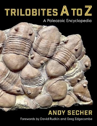 Trilobites A to Z: A Paleozoic Encyclopedia