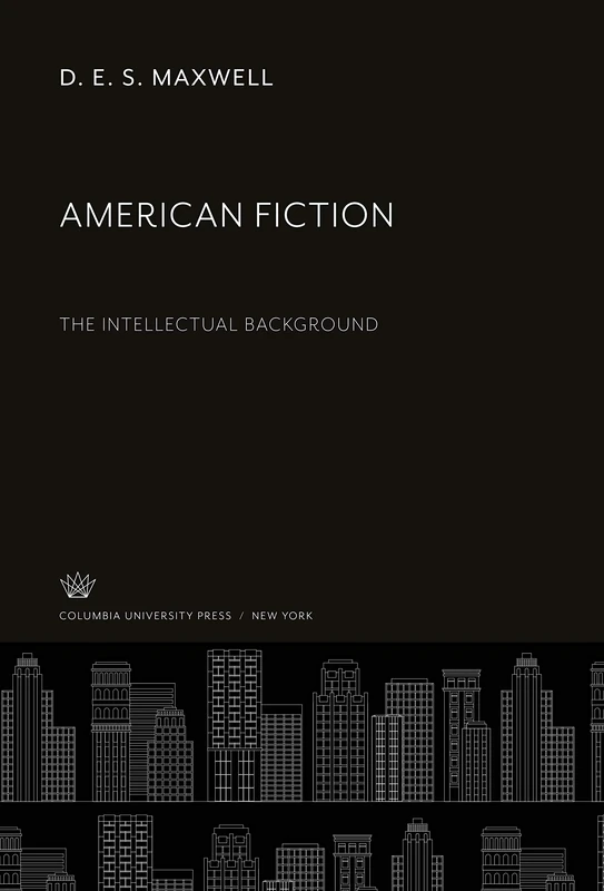 American Fiction: The Intellectual Background