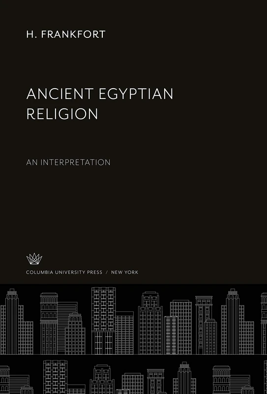 Ancient Egyptian Religion: An Interpretation - Image 1