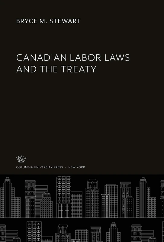 Canadian Labor Laws and the Treaty