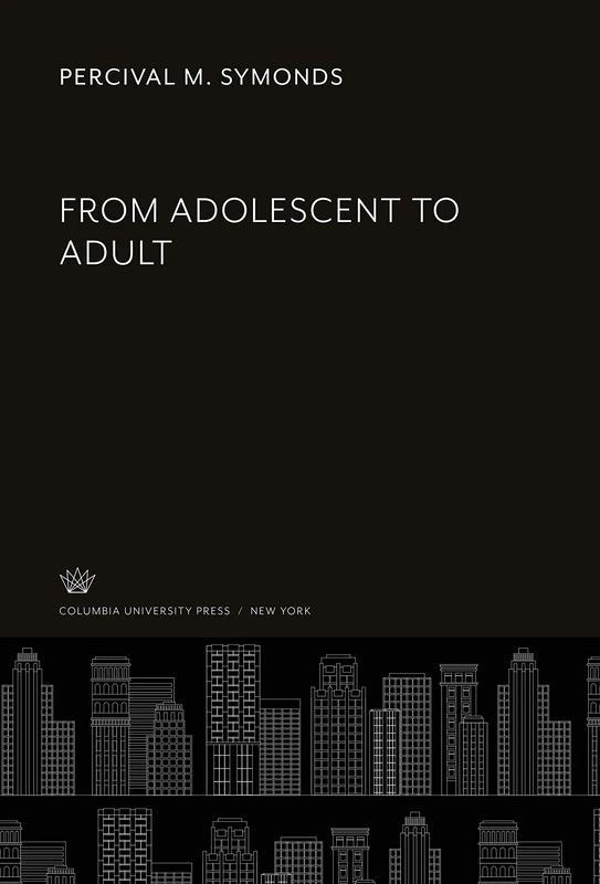 From Adolescent to Adult