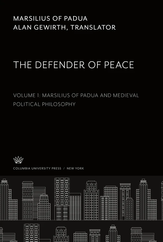 Marsilius of Padua. the Defender of Peace. Volume I: Marsilius of Padua and Medieval Political Philosophy - Image 1