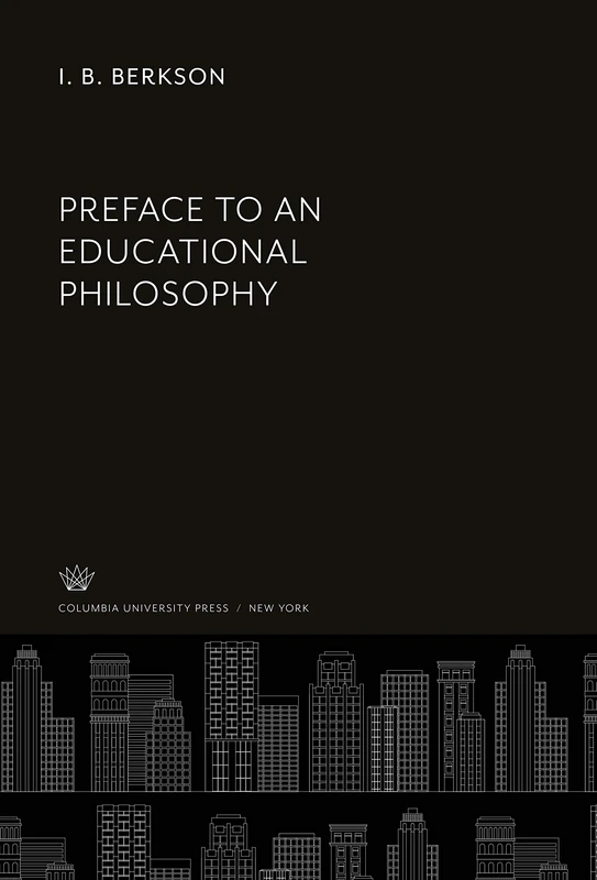 Preface to an Educational Philosophy