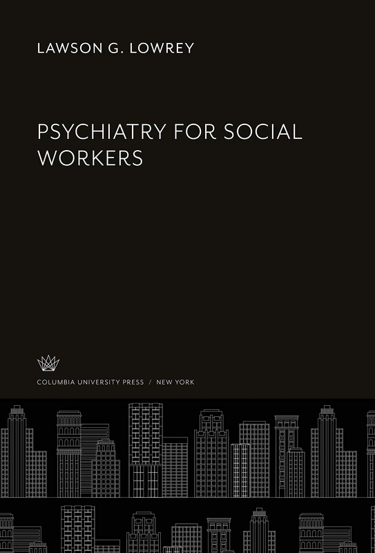 Psychiatry for Social Workers