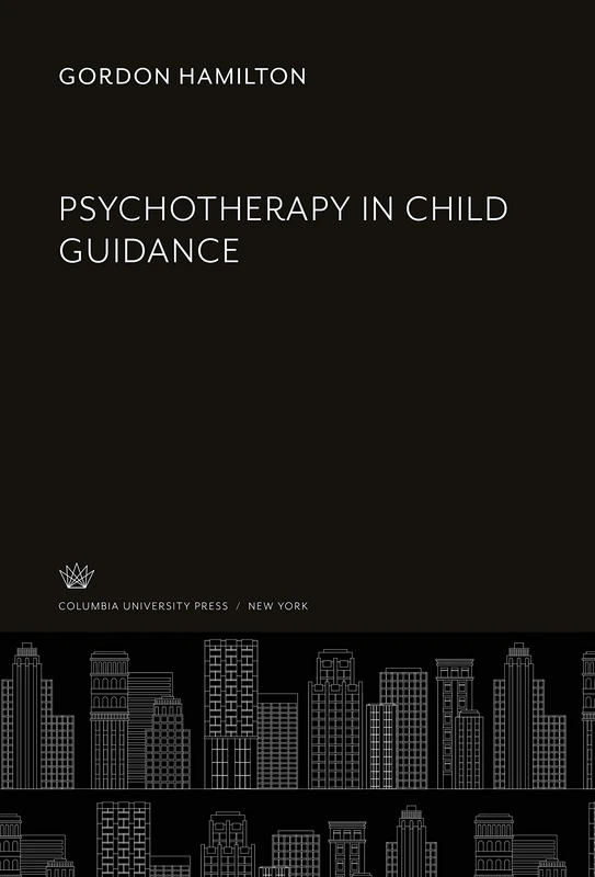 Psychotherapy in Child Guidance