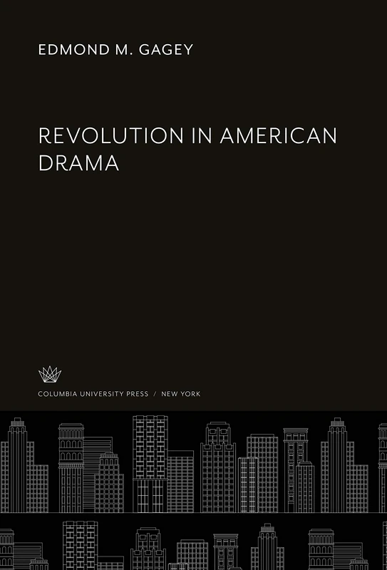 Revolution in American Drama