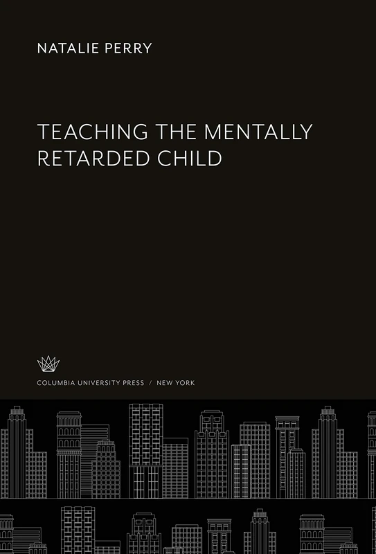 Teaching the Mentally Retarded Child