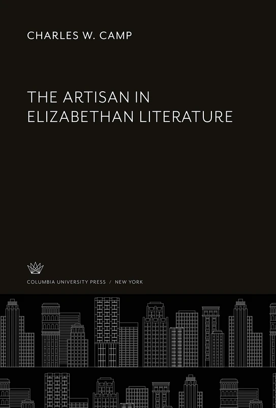 The Artisan in Elizabethan Literature