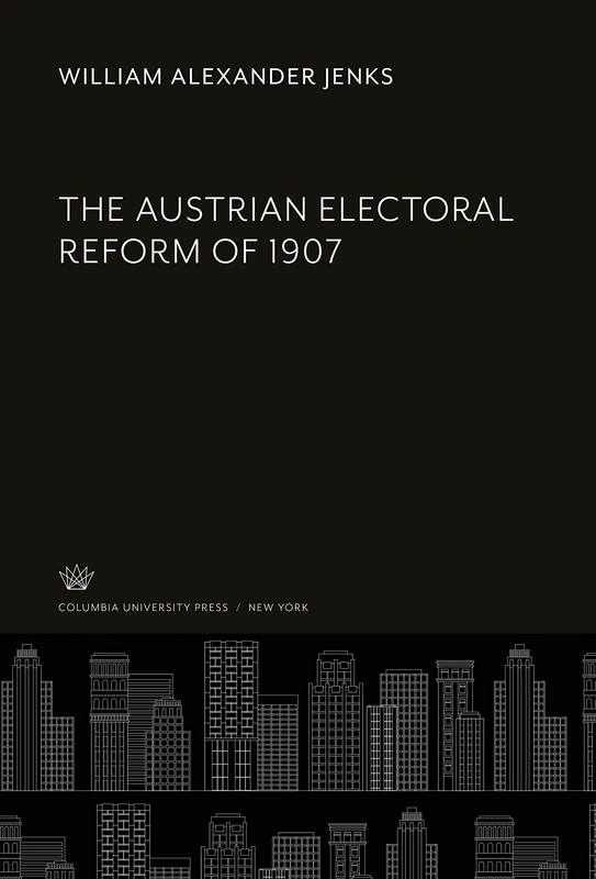The Austrian Electoral Reform of 1907 - Image 1
