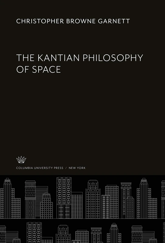 The Kantian Philosophy of Space
