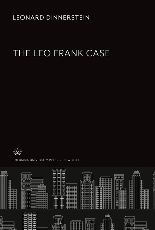 The Leo Frank Case