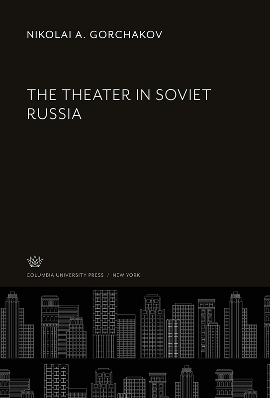 The Theater in Soviet Russia
