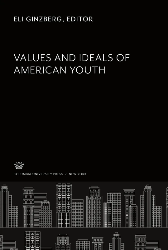 Values and Ideals of American Youth
