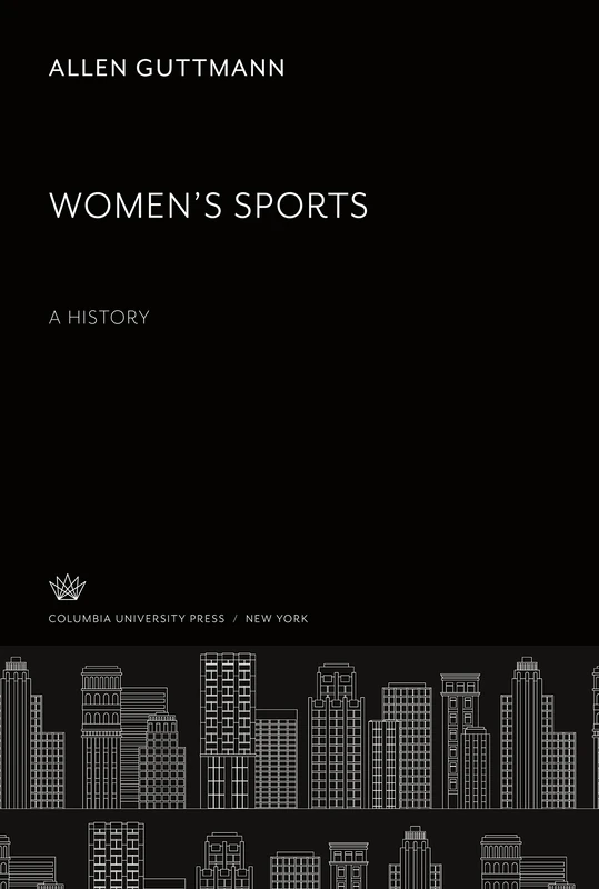 Women'S Sports. a History