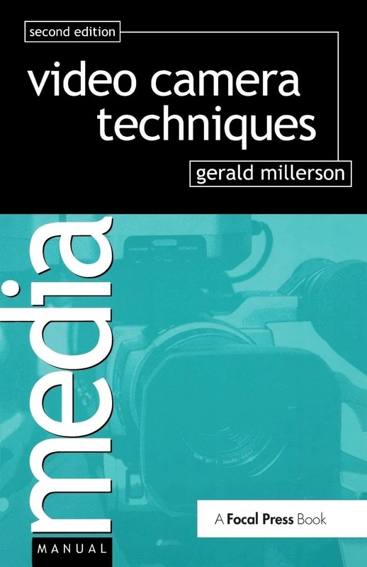 Video Camera Techniques (Media Manuals)