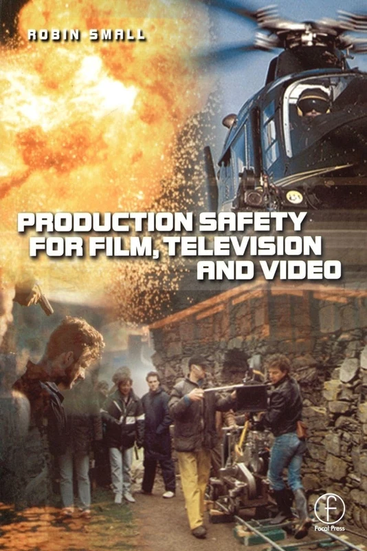 Production Safety for Film, Television and Video - Image 1