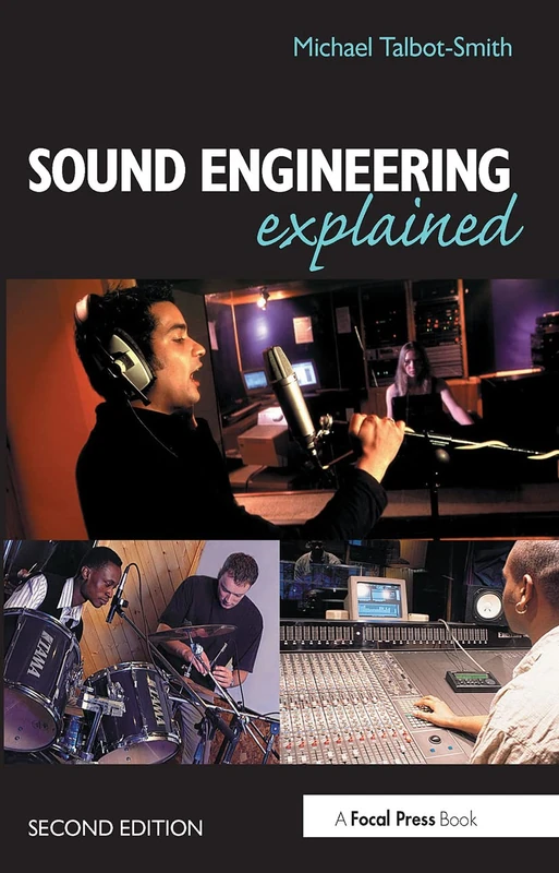 Sound Engineering Explained